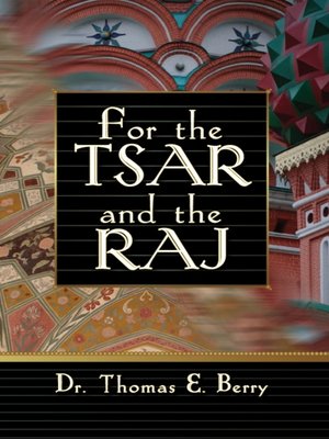 cover image of For the Tsar and the Raj